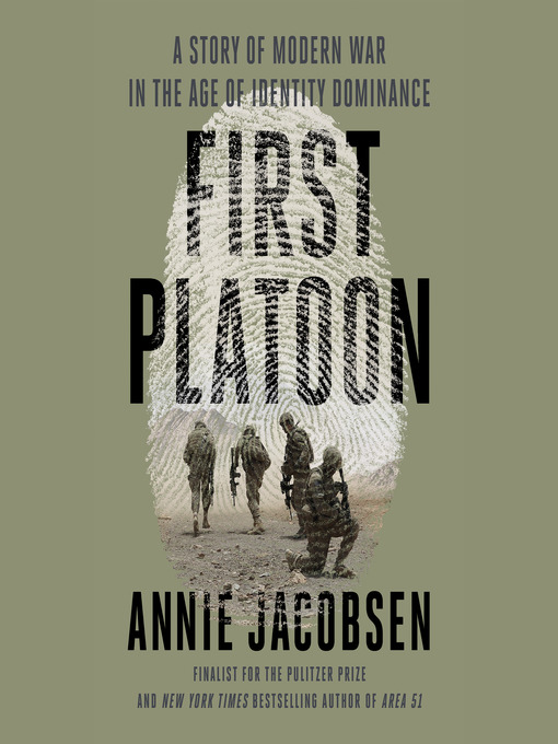 Title details for First Platoon by Annie Jacobsen - Available